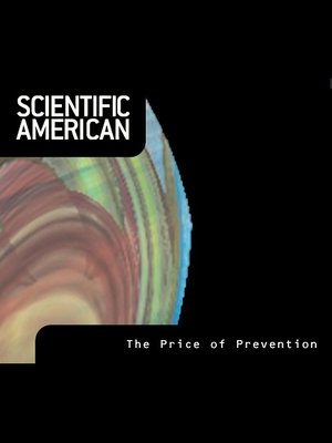 cover image of Scientific American: The Price of Prevention
